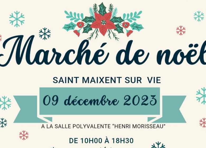 MARCHÉ DE NOËL – SAINT MAIXENT SUR VIE